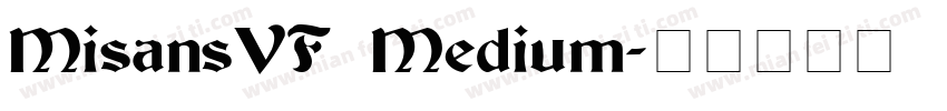MisansVF Medium字体转换